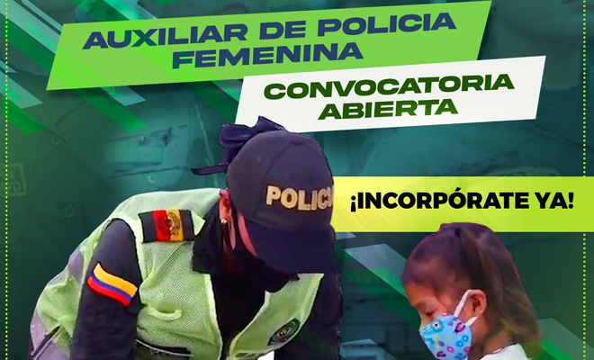 La Policía Nacional abre convocatoria de bachiller a patrullero y servicio militar.