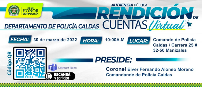 Invitación a la rendición de cuentas virtual vigencia 2021 del departamento de Policía Caldas