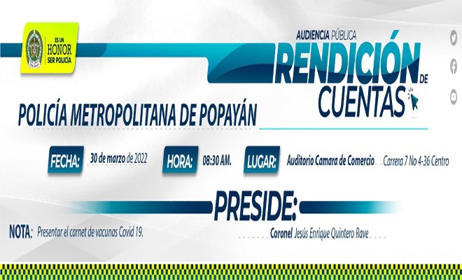 La Policía Metropolitana de Popayán presenta rendición de cuentas con enfoque en derechos humanos y paz vigencia 2021