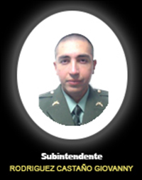 Fotograf&iacute;a del Se&ntilde;or Si. Rodr&iacute;guez Casta&ntilde;o Giovanny quien falleci&oacute; en cumplimiento de su deber.