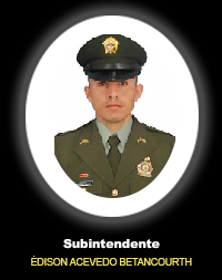 Subintendente &Eacute;DISON ACEVEDO BETANCOURTH